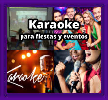 KARAOKE PARA FIESTAS en Capital Federal - KARAOKE en Capital Federal